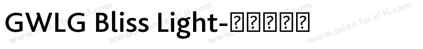 GWLG Bliss Light字体转换
